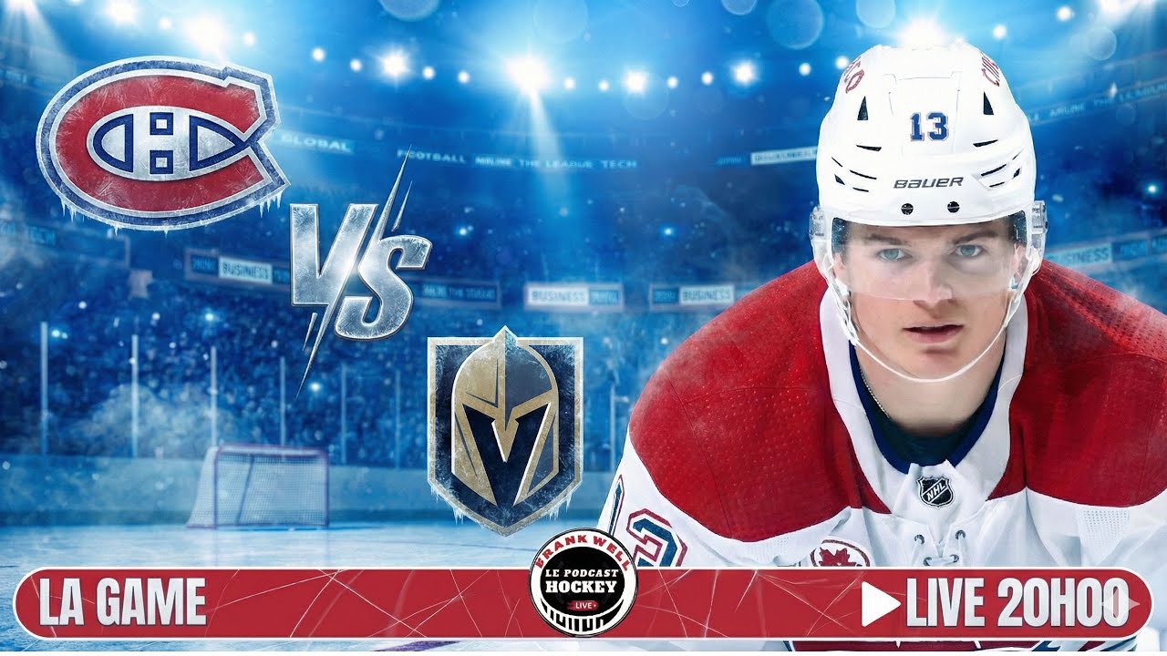 🏒 LIVE Canadiens VS Knights 27 Janvier 2026
