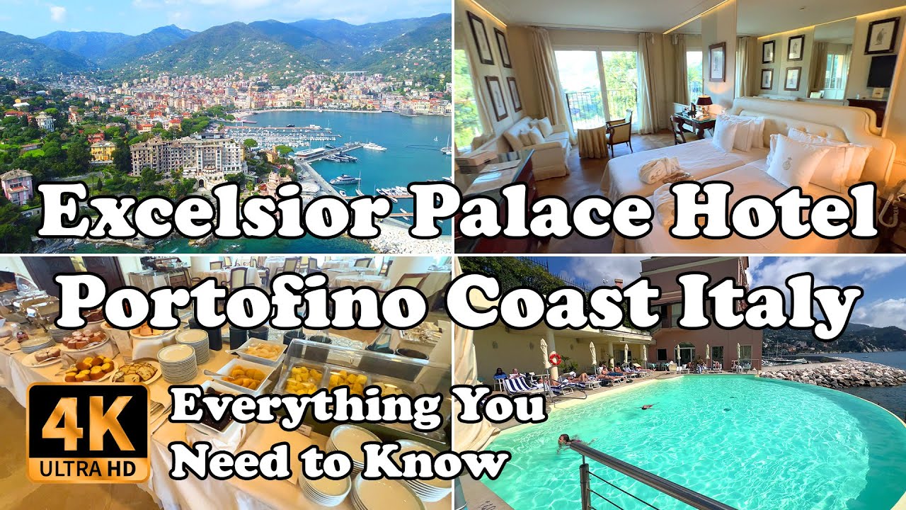 Excelsior Palace Hotel Portofino Coast Rapallo Everything You Need to Know in 4K