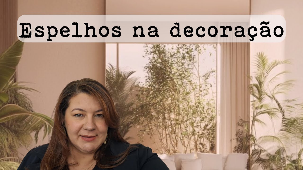 Como usar espelhos na decoração da sua casa