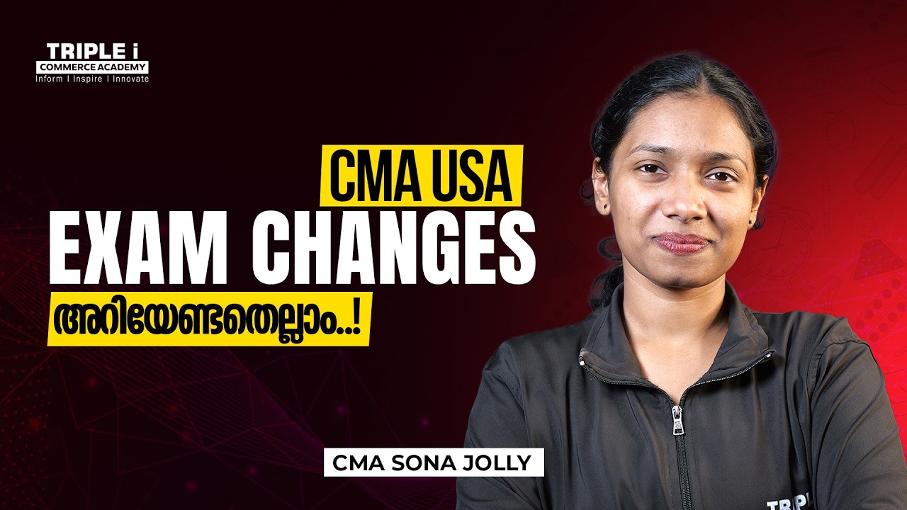 CMA USA Exam Changes Explained by CMA Sona Jolly