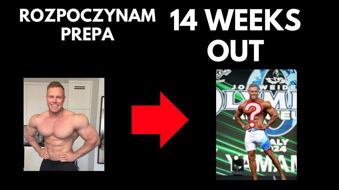 OFICJALNE ROZPOCZĘCIE PREPA - 14 WEEKS OUT - DZIEŃ JEDZENIA - TRENING NÓG - DYMARSHOW2025