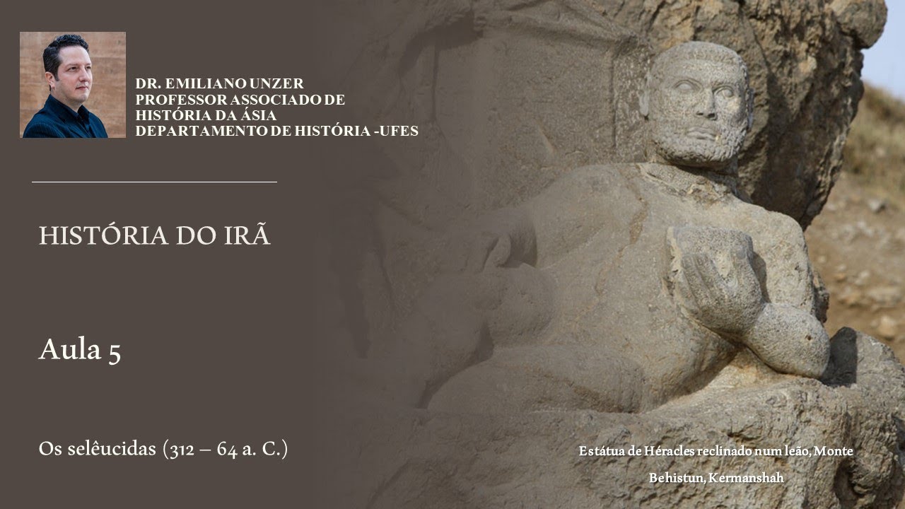 História do Irã - Aula 5 – Selêucidas