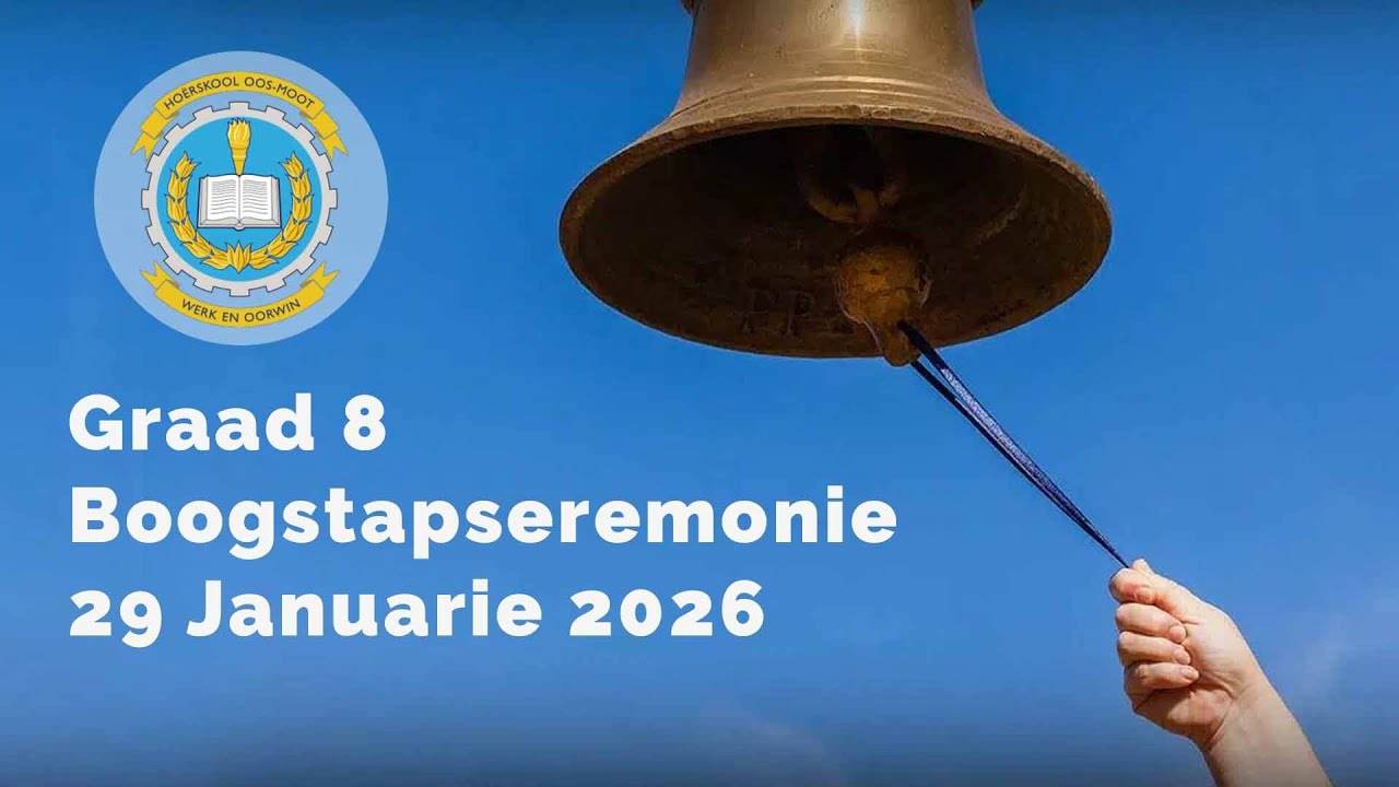 Graad 8 Boogstapseremonie 2026 | Hoërskool Oos-Moot