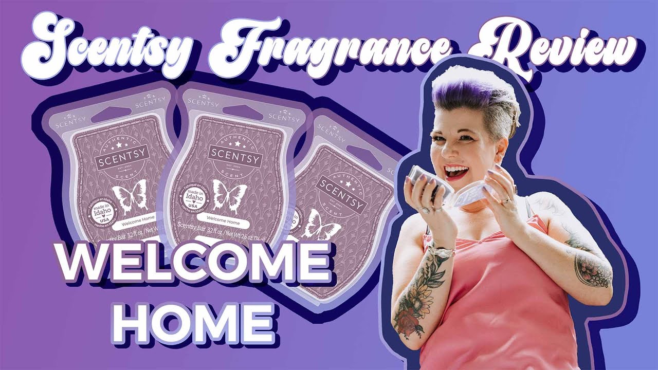 Scentsy Welcome Home Review | Jami Jo Sells Wax