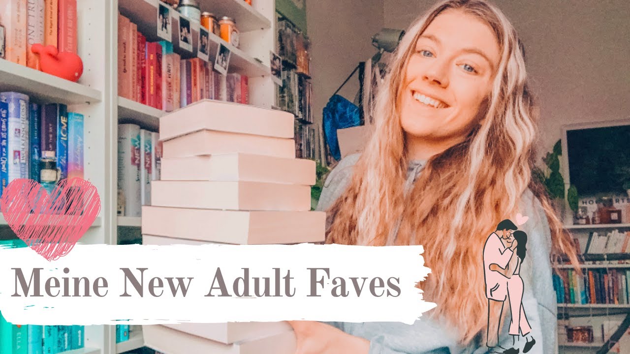 Meine Lieblings NEW ADULT Bücher 😍📚 | bookaholicgroup