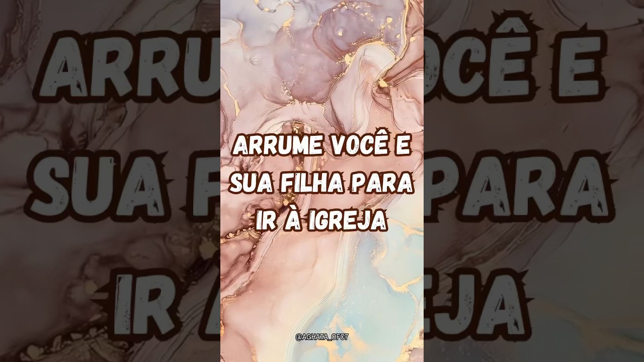 ARRUME VOC&Ecirc; E SUA FILHA PARA IR &Agrave; IGREJA!❤️ #fy #igreja #foryou #filha #CrescerNaFamilia