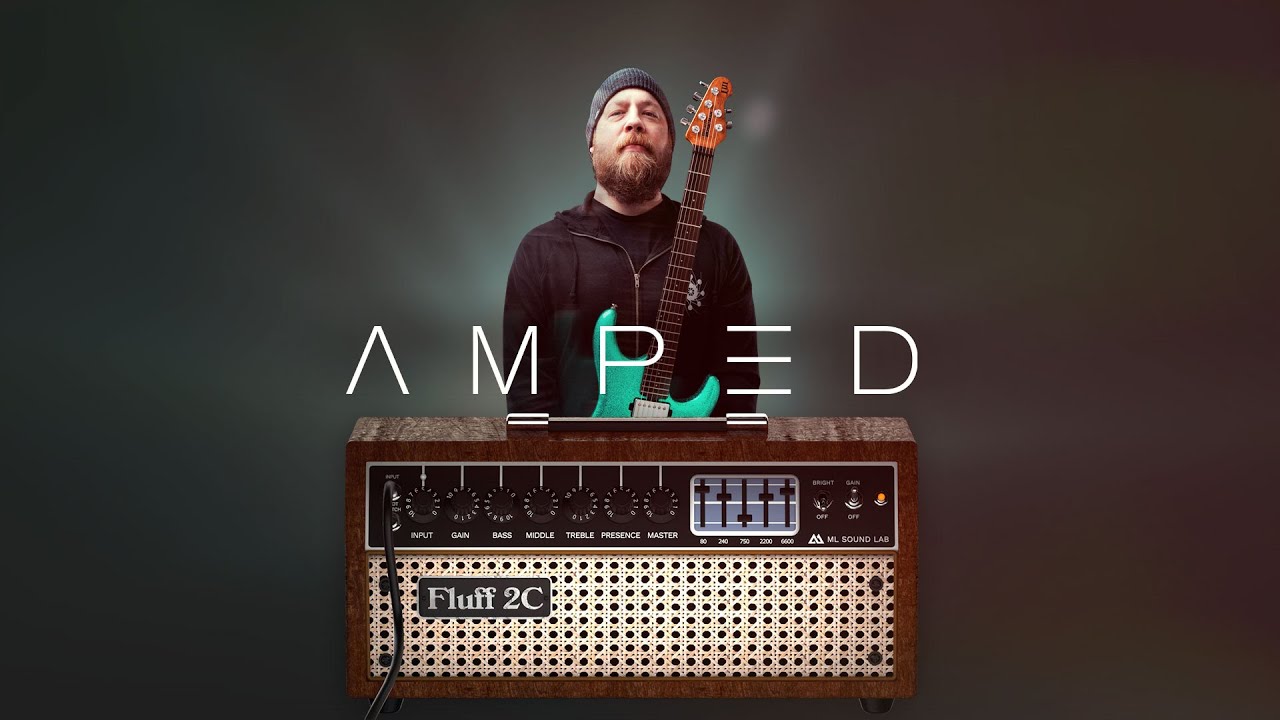 Amped Fluff 2C | Maximum Tightness, Sustain & Gain