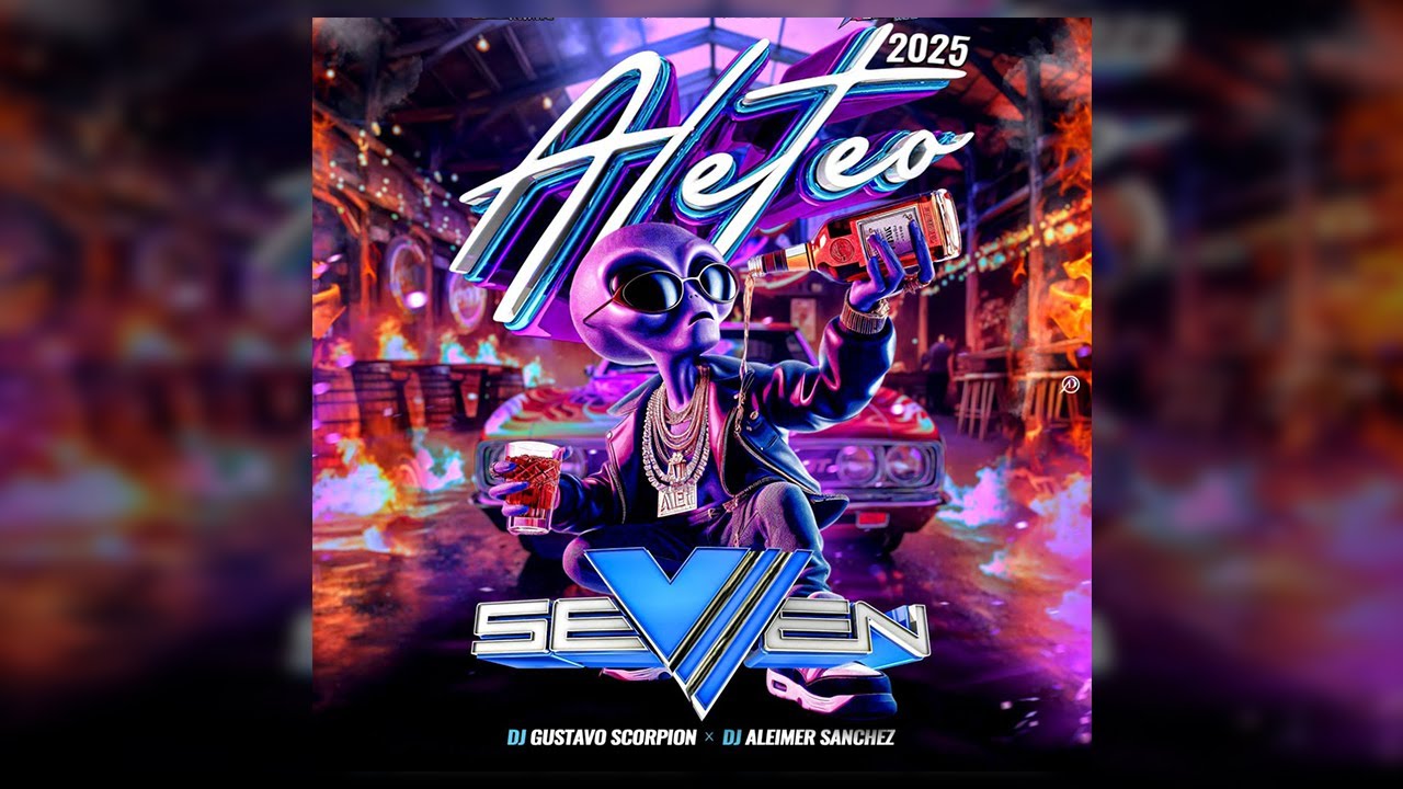 👽 ALETEO 2025 🚀 SEVEN LA DESTRUCTORA 💥 DJ Aleimer Sanchez ❌ DJ Gustavo Scorpion 👽