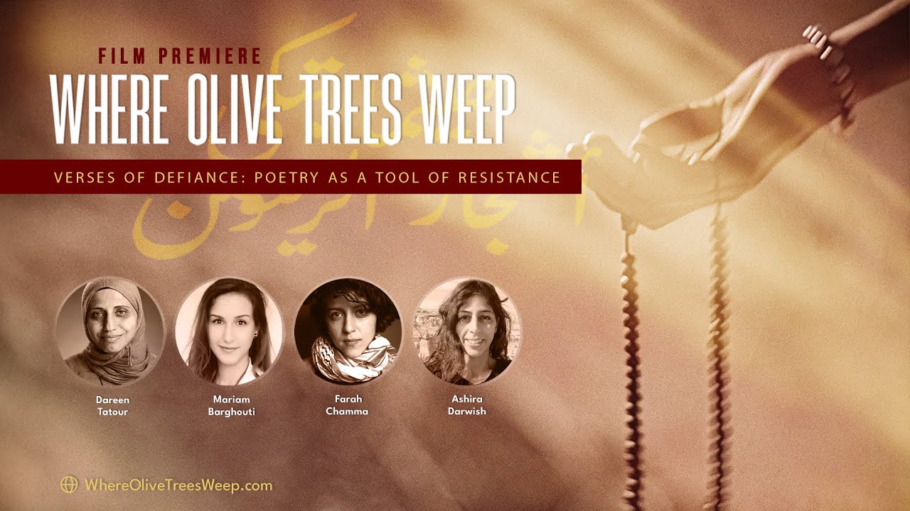 Poetry as a Tool of Resistance: Dareen Tatour, Mariam Barghouti, Farah Chamma, Ashira Darwish