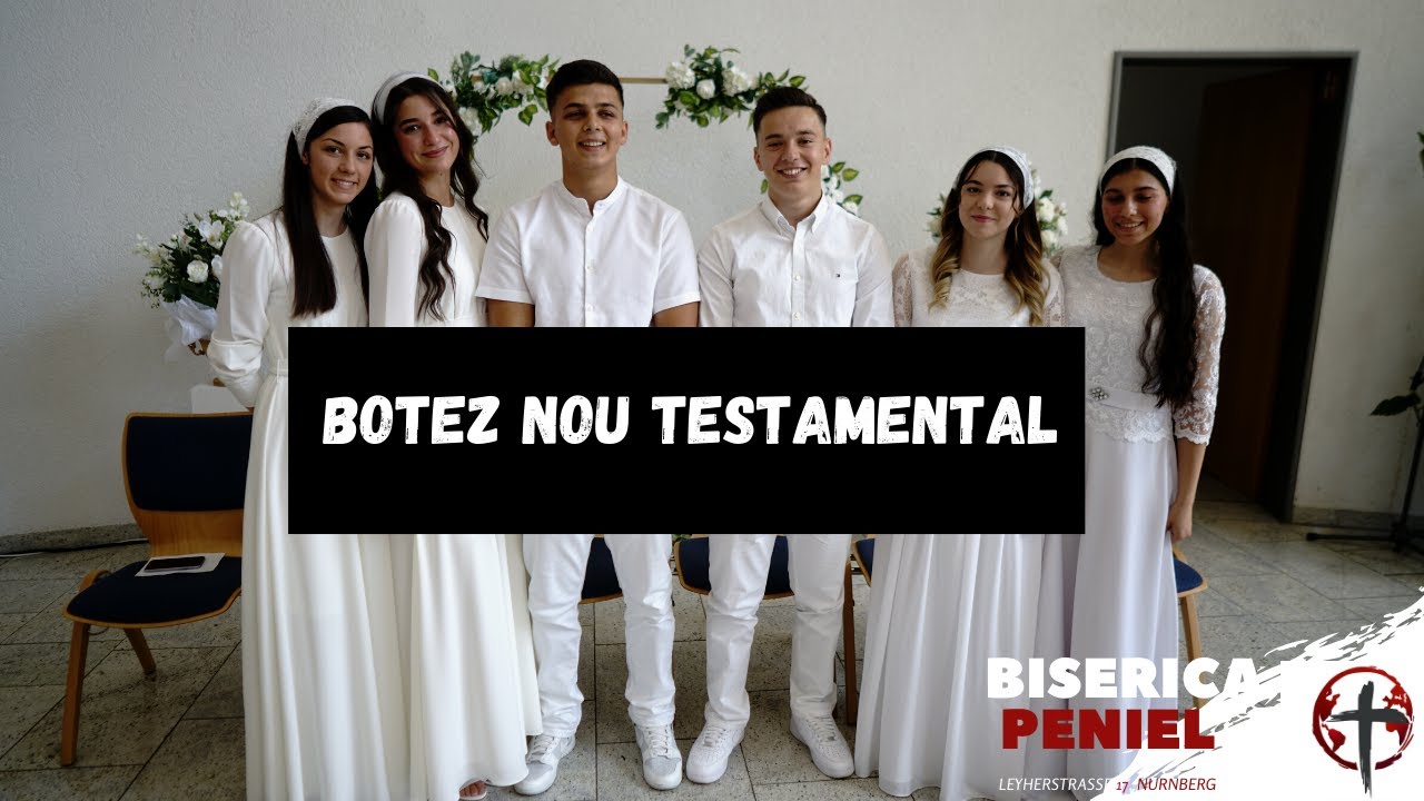 Oficierea Botezului Nou Testamental - Biserica Peniel Nurnberg
