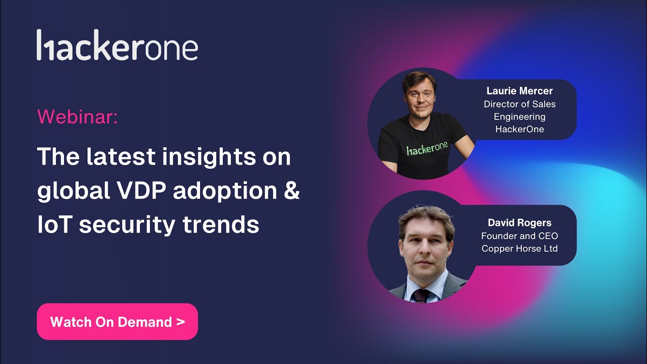 The latest insights on global VDP adoption & IoT security trends