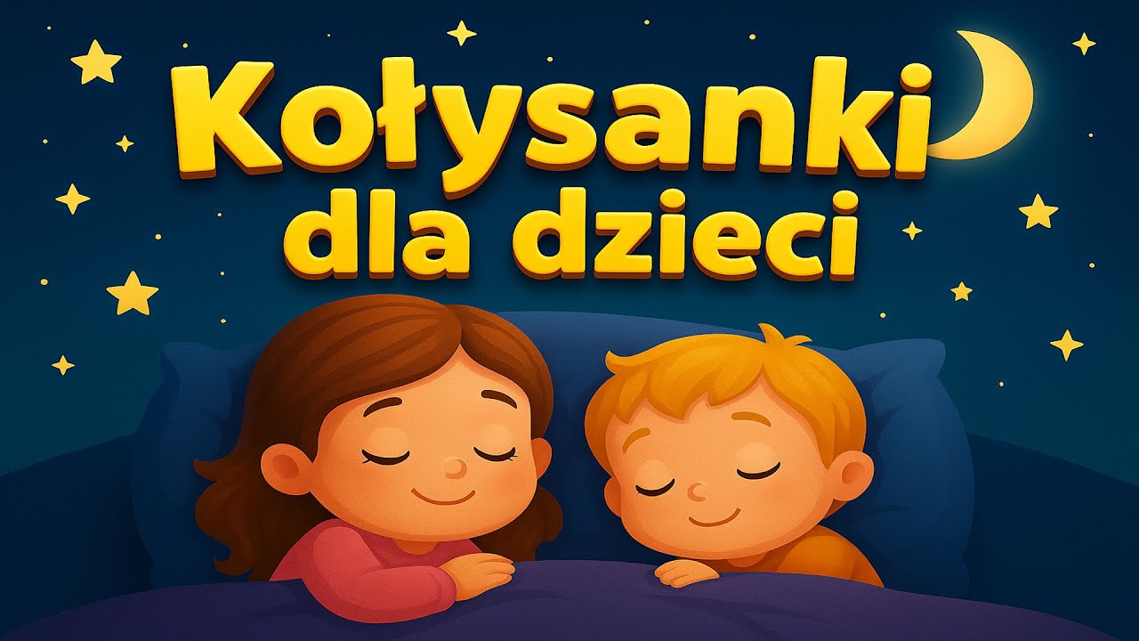 Kompilacja 7 kołysanek dla dzieci do snu 🌙 | Muzyka relaksacyjna i uspokajająca