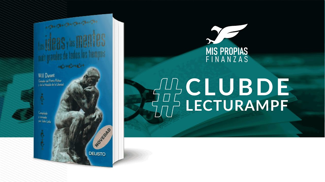 🧠 Resumen: LAS GRANDES MENTES E IDEAS DE TODOS LOS TIEMPOS - Will Durant