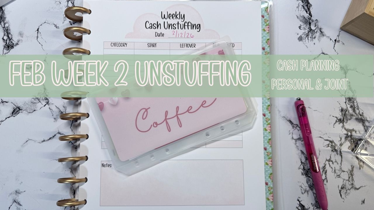February Week 2 Unstuffing Personal | Cash Planning for Week 3