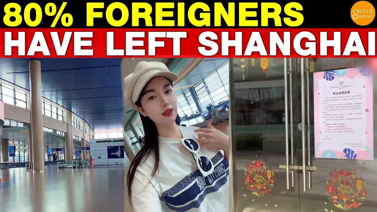 80% Foreigners Have Left Shanghai, FDI Falls for 12th Consecutive Month