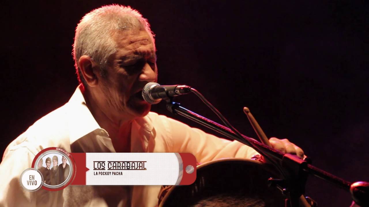 Los Carabajal - La Pockoy Pacha