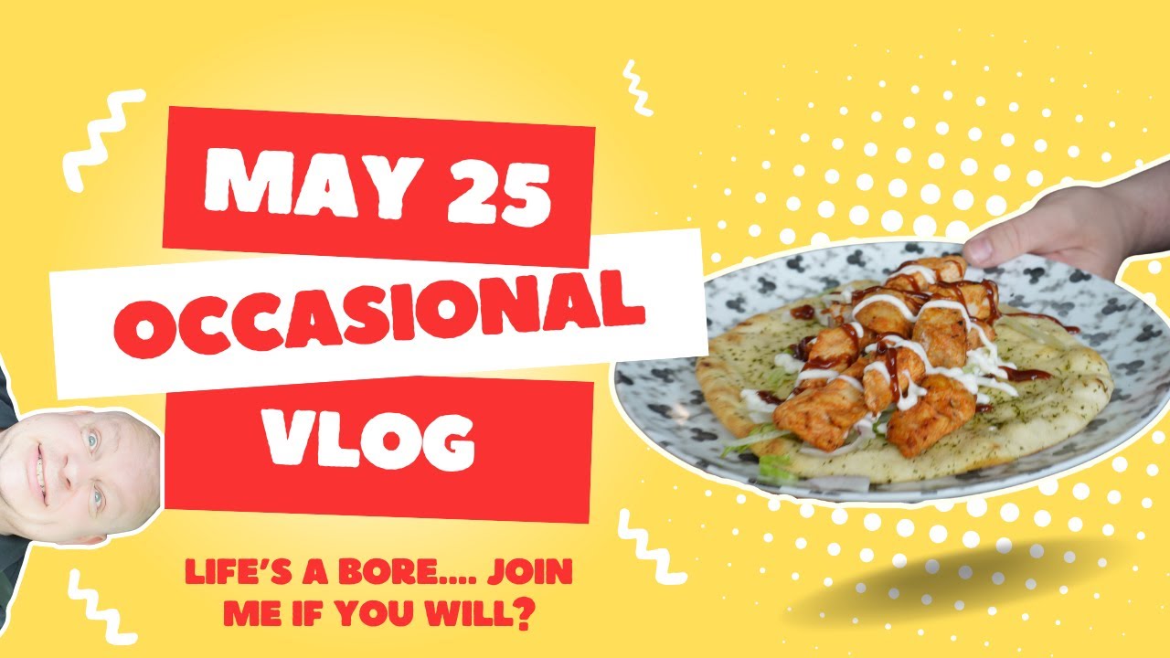 WHY DID THIS HAPPEN? - Occasional Vlog - May 25 - Drama, Tantrums and Shopping, only kidding!