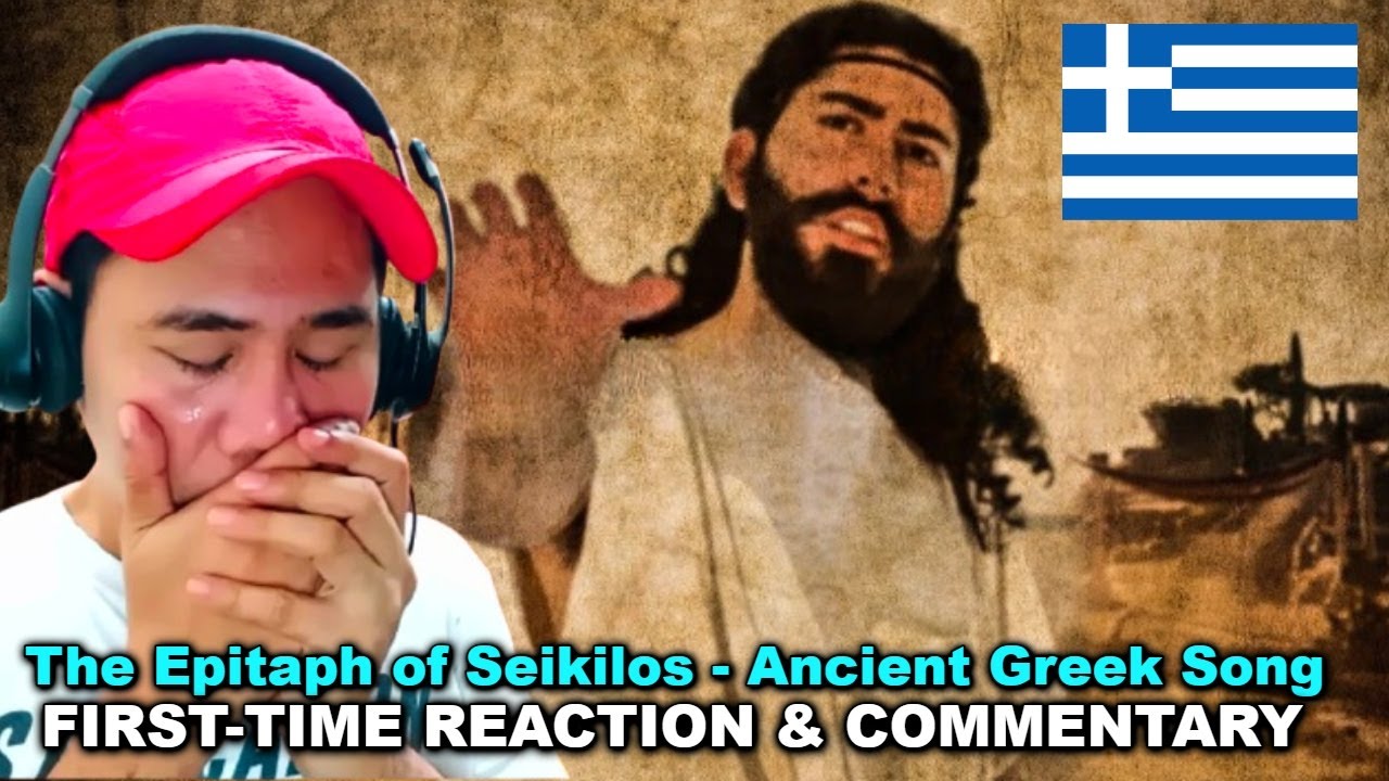 FIRST-TIME REACTION - The Epitaph of Seikilos - Ancient Greek Song