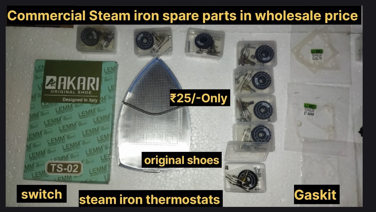Commercial steam iron spare parts  | steam iron thermostats | switches | Gaskits 