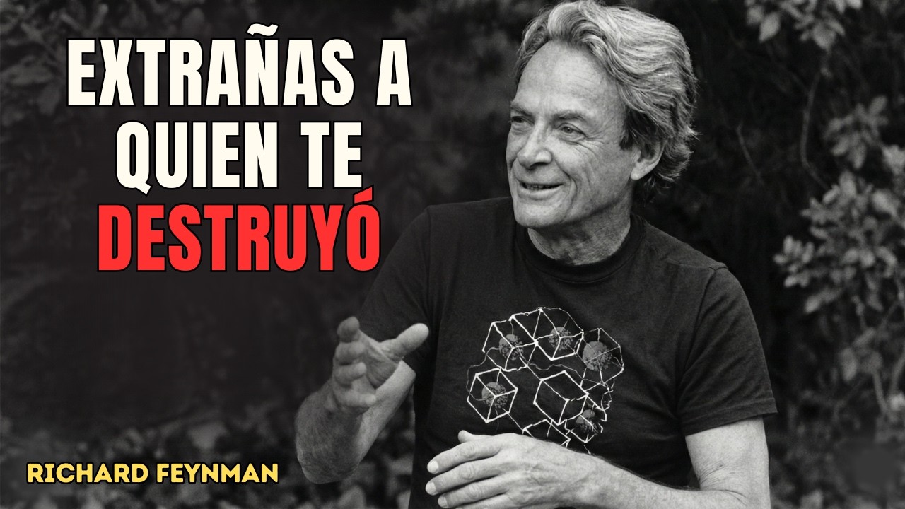 Por Qué EXTRAÑAS A Quien Te Destruyó / La Física Expone La Trampa