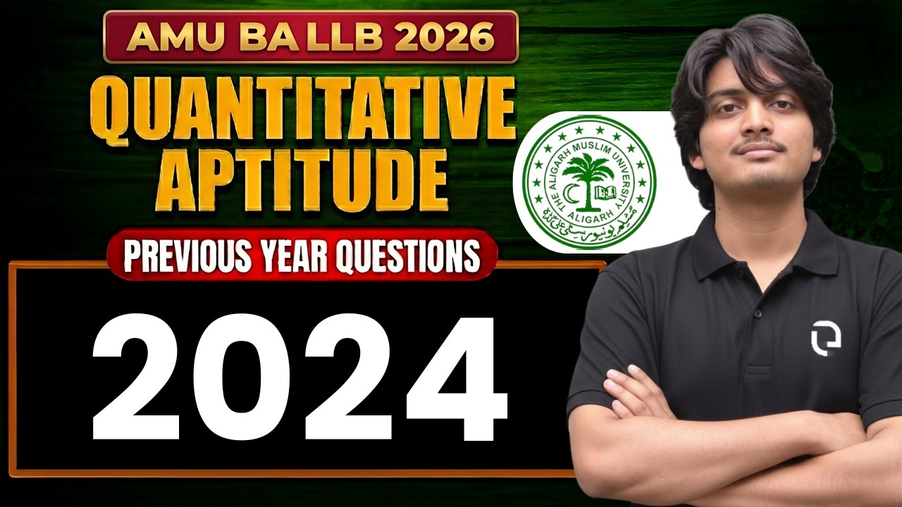 2024 PYQs | Quantitative Aptitude | AMU BA LLB