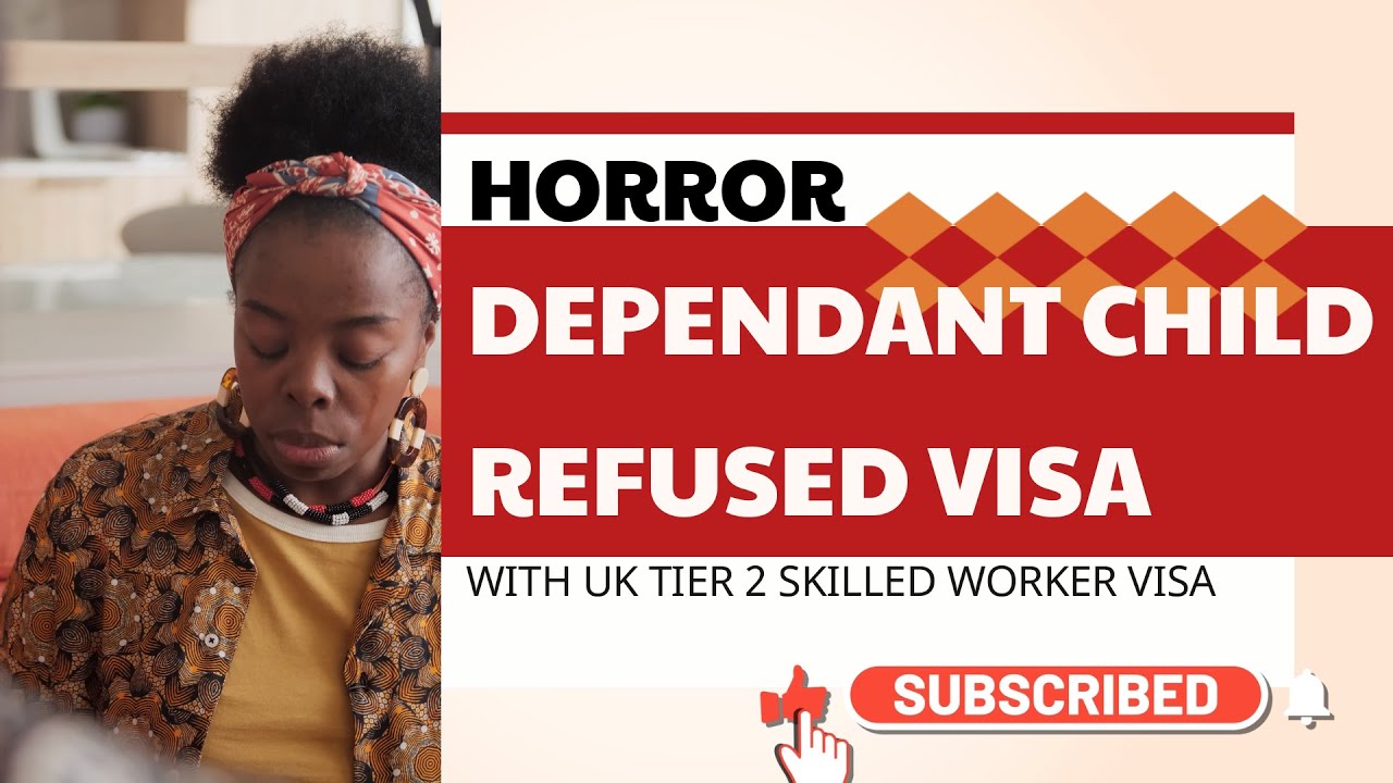 HORROR AS DEPENDANT CHILD REFUSED UK VISA....