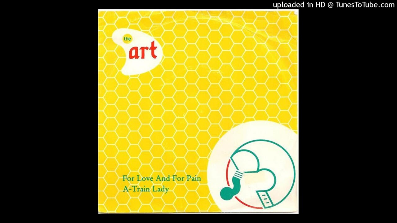 The Art - For Love And For Pain (1985)