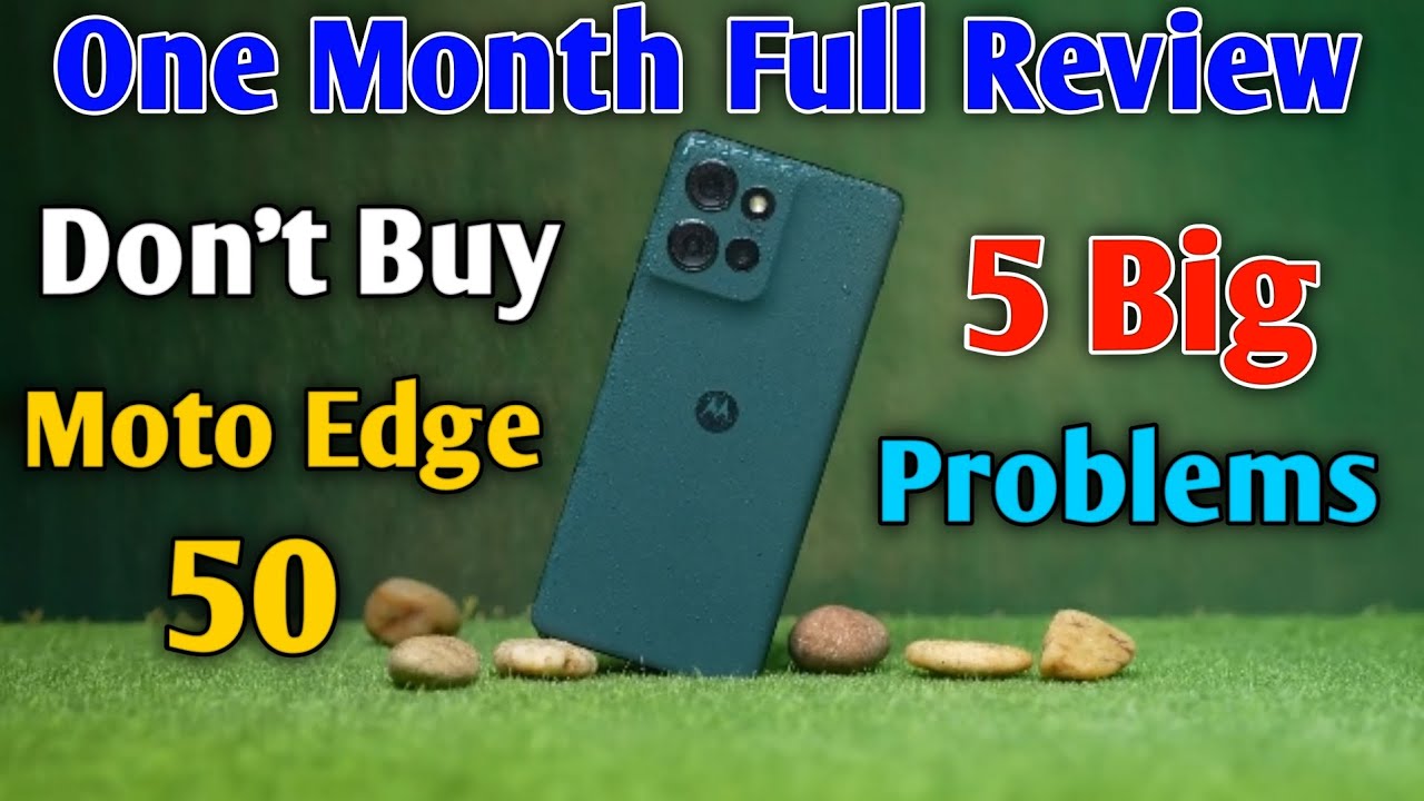 One Month Full  Review Moto Edge 50 || Don't Buy Edge 50