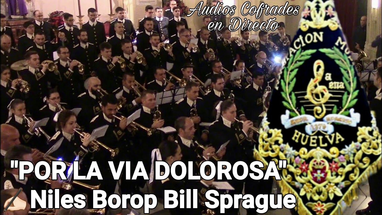 Por la Via Dolorosa - AM El Amor (La Cena de Huelva) en Directo AUDIO