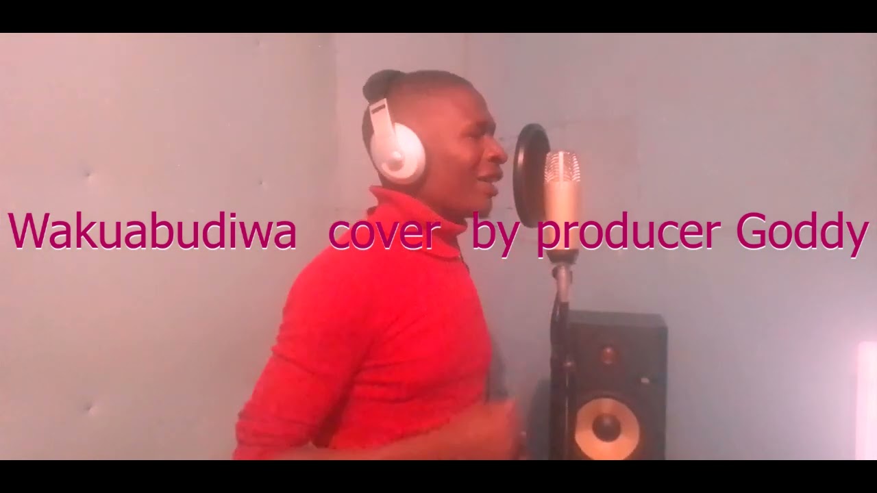 Wakuabudiwa  Jehovah cover  by producer gody