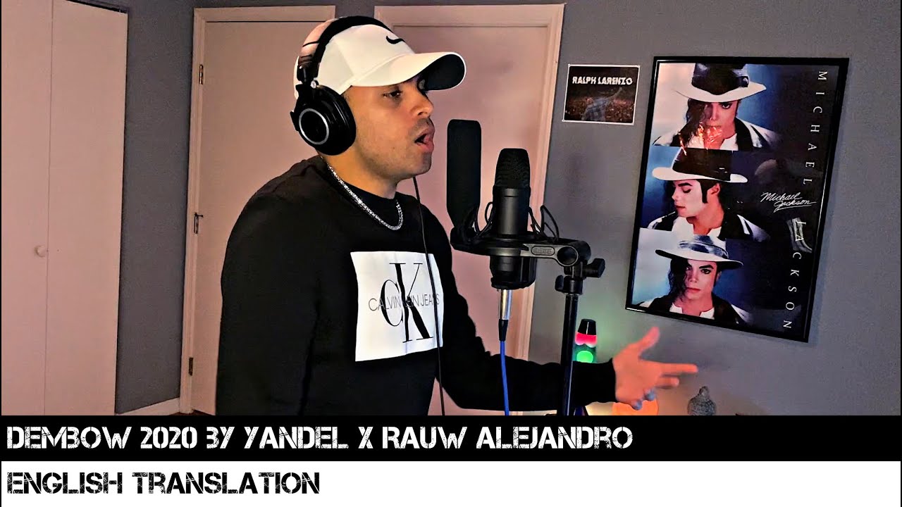 Dembow 2020 by Yandel x Rauw Alejandro (ENGLISH TRANSLATION)