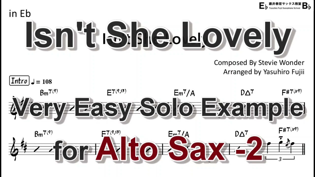Isn't She Lovely (Stevie Wonder) - Easy Solo Example for Alto Sax (Take -2 , Very Easy)