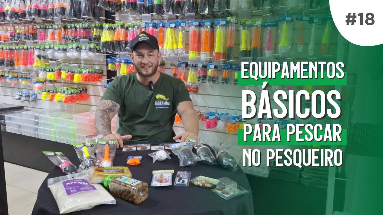 Dica #18 - Equipamentos para Pesqueiro: O básico para iniciantes