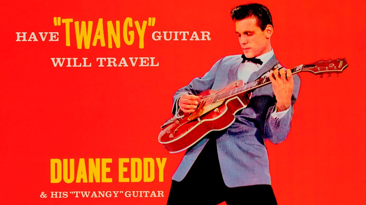 Duane Eddy and The Rebels — “Rebel-Rouser” 1958
