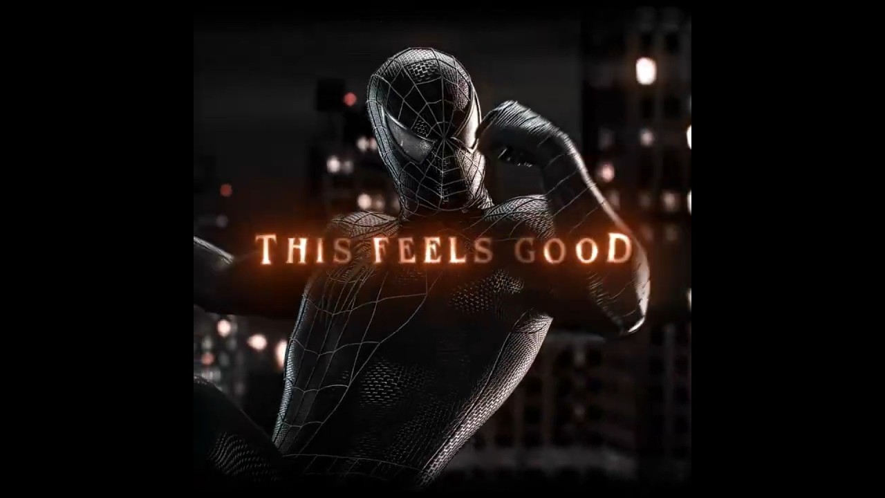 This Feels Good! | Tobey Maguire's Spider-Man Edit | NASTY! - IMPXSTR
