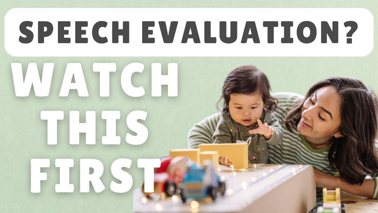 Does My Child Need Speech Therapy? What to Expect at the First Evaluation