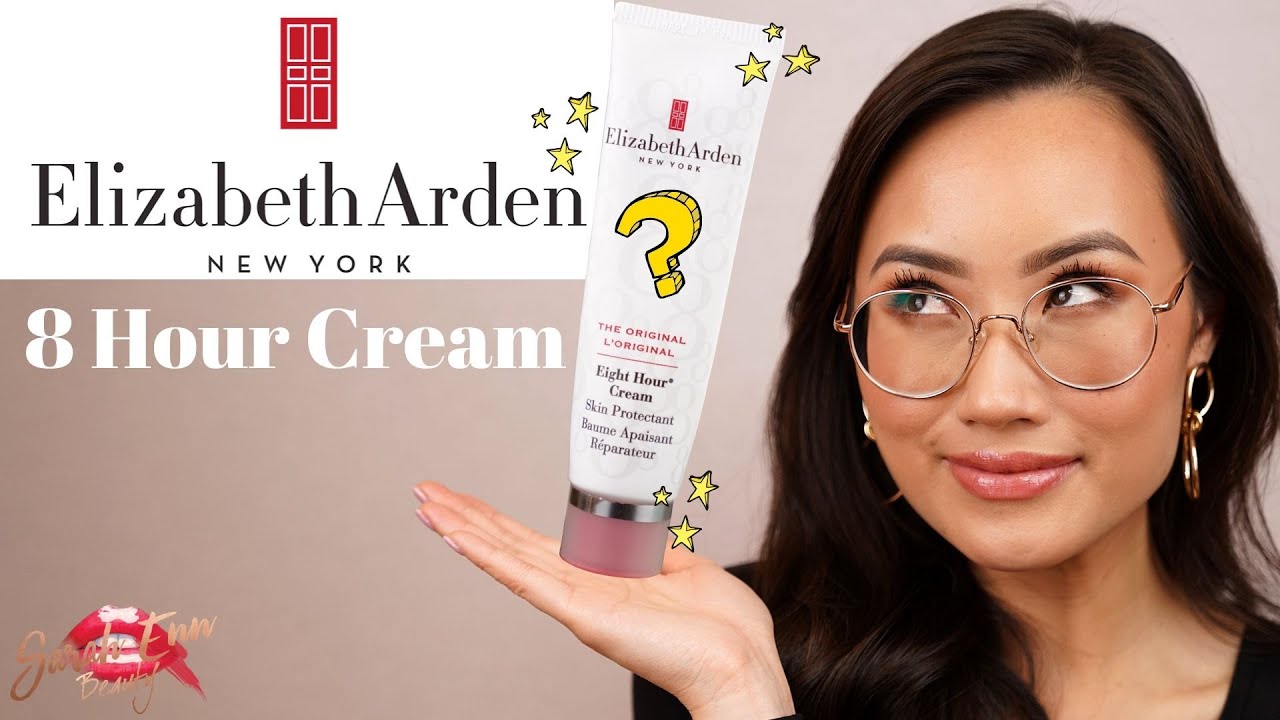 Обзор крема Elizabeth Arden 8 Hour Cream | Сара Энн