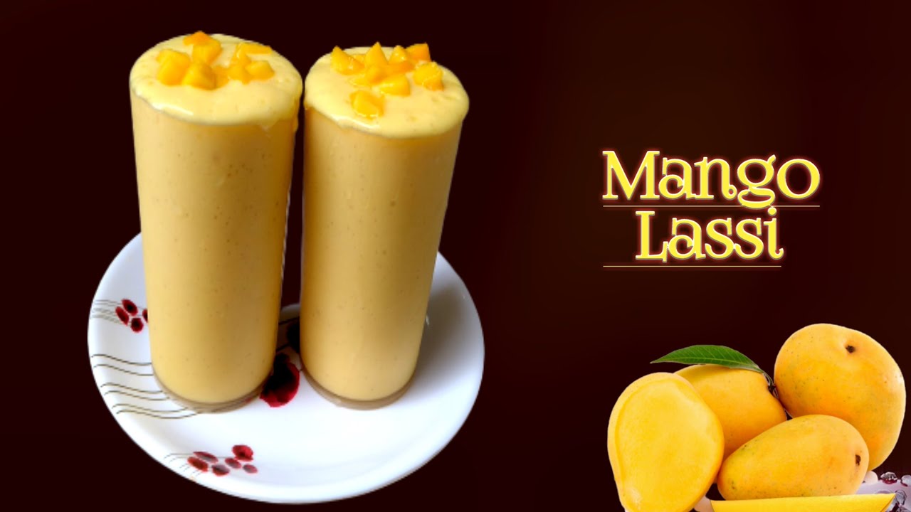 Mango Lassi | Mango Yogurt Smoothie | Summer Special | Sweet Lassi | Refreshing |Informative kitchen