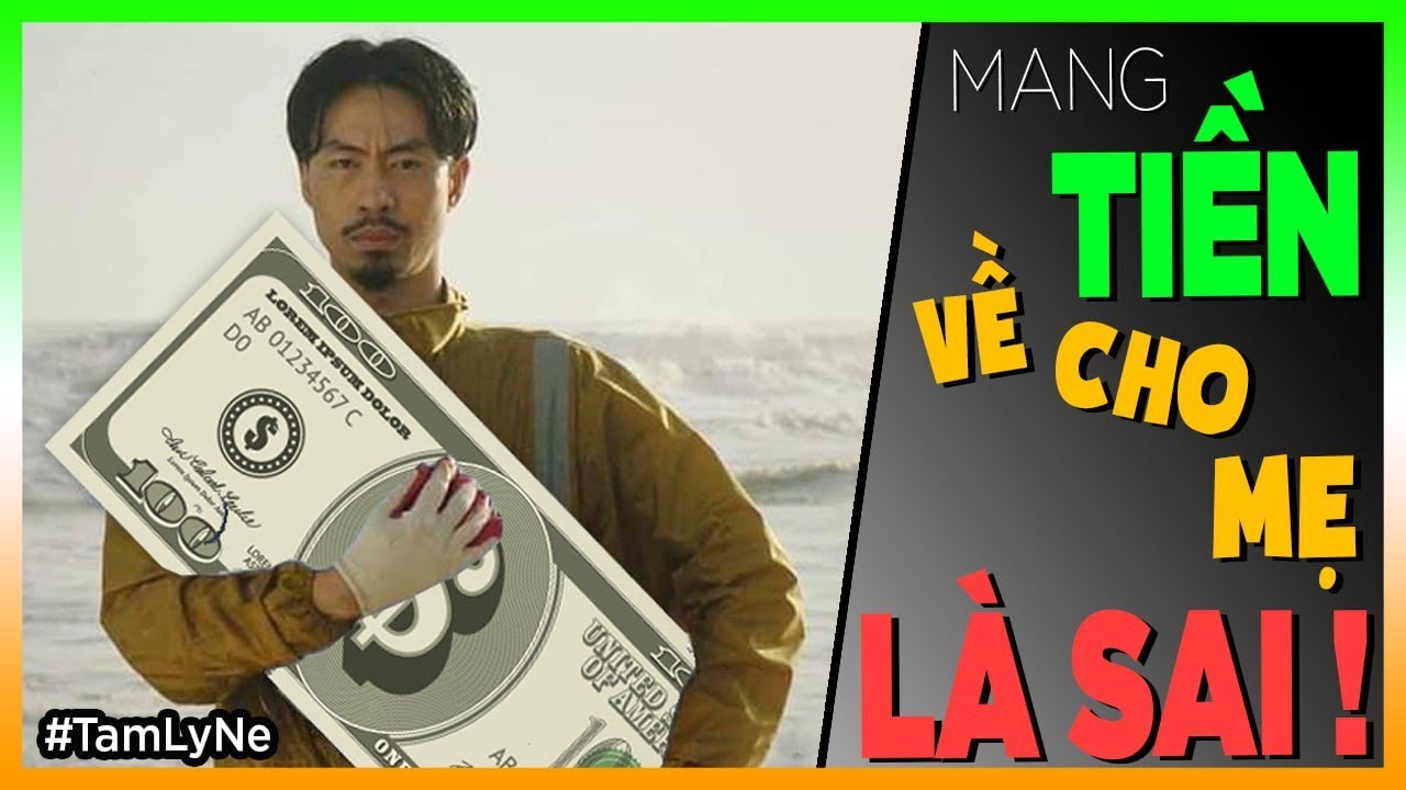 Mang TIỀN về cho mẹ LÀ SAI [ TamLyNe - Dưa Leo DBTT ]