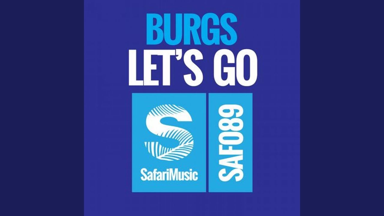Let's Go (Original Mix)