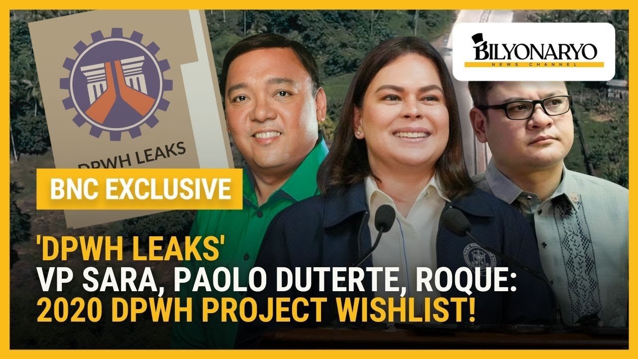 ‘DPWH Leaks’: VP Sara, Paolo Duterte at Harry Roque, nasa DPWH project 2020 budget wishlist umano