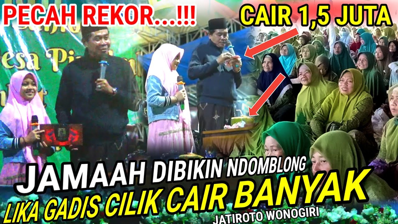 🔴PECAH REKOR..GADIS CILIK CAIR 1,5 JUTA || KH ANWAR ZAHID TERBARU JATIROTO WONOGIRI
