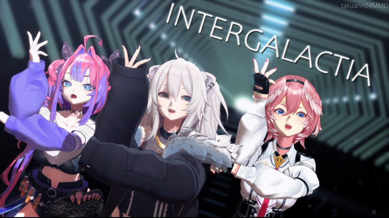 [MMDホロライブ]INTERGALACTIA/獅白ぼたん/鷹嶺ルイ/綺々羅々ヴィヴィ