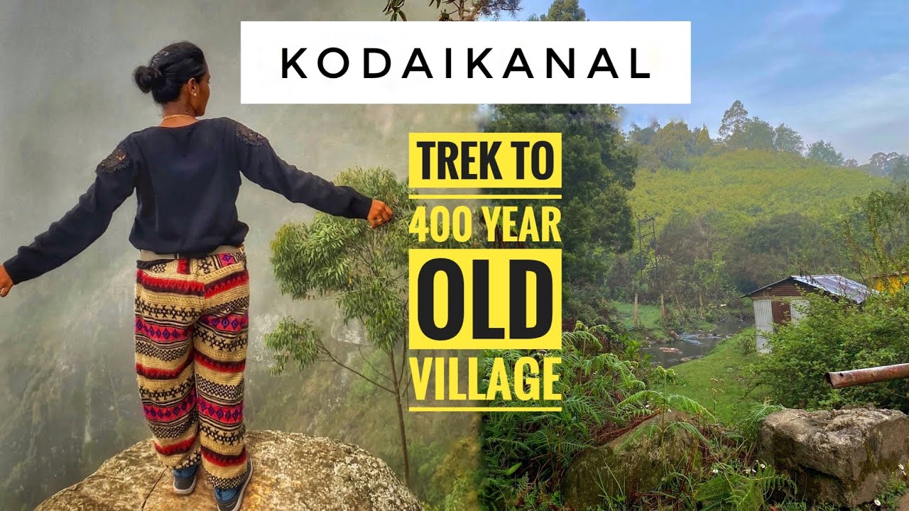 KODAIKANAL TRIP | VELLAGAVI VILLAGE | TREK TO HIDDEN VILLAGE | BEST PLACE IN KODAIKANAL TRAVEL VLOG