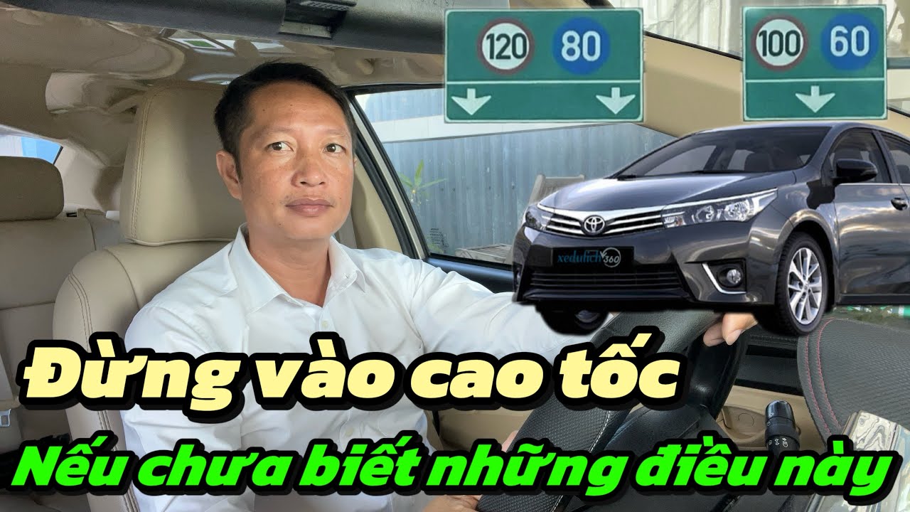 Những điều cực kỳ quan trọng  cần biết khi lái xe trên cao tốc , tài mới buộc phải biết video 71
