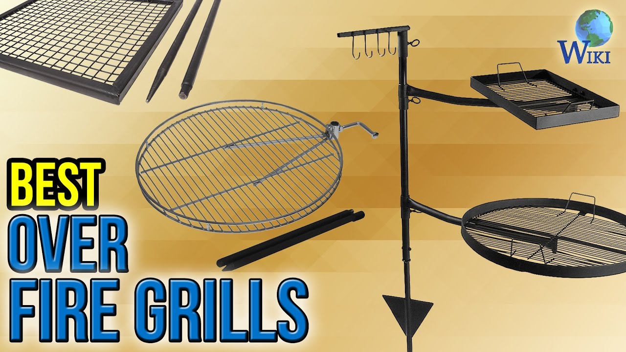 10 Best Over Fire Grills 2017