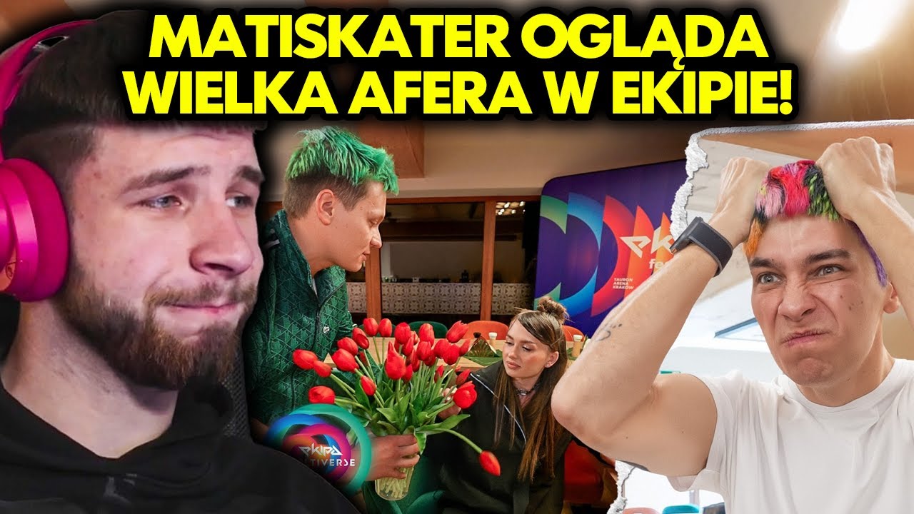 MATISKATER ogląda WIELKA AFERA W EKIPIE!