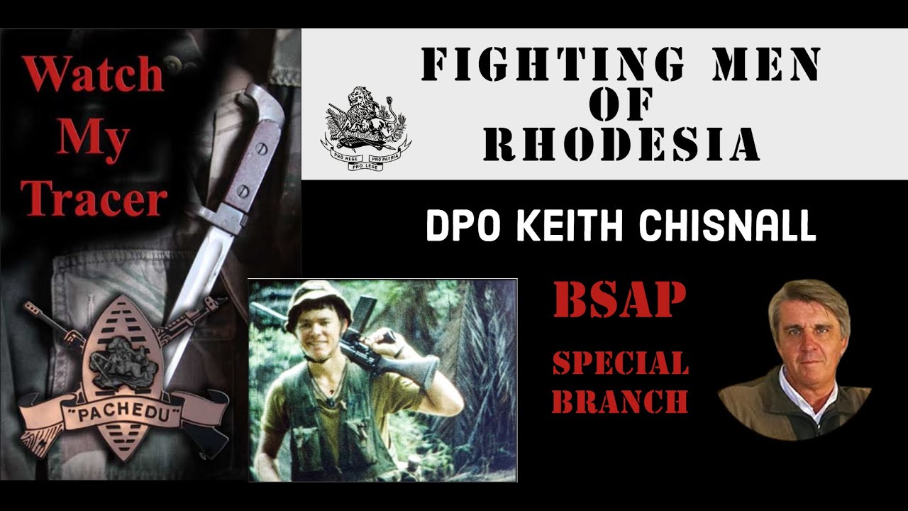 Fighting Men of Rhodesia ep194 | DPO Keith Chisnall | BSAP Special Branch