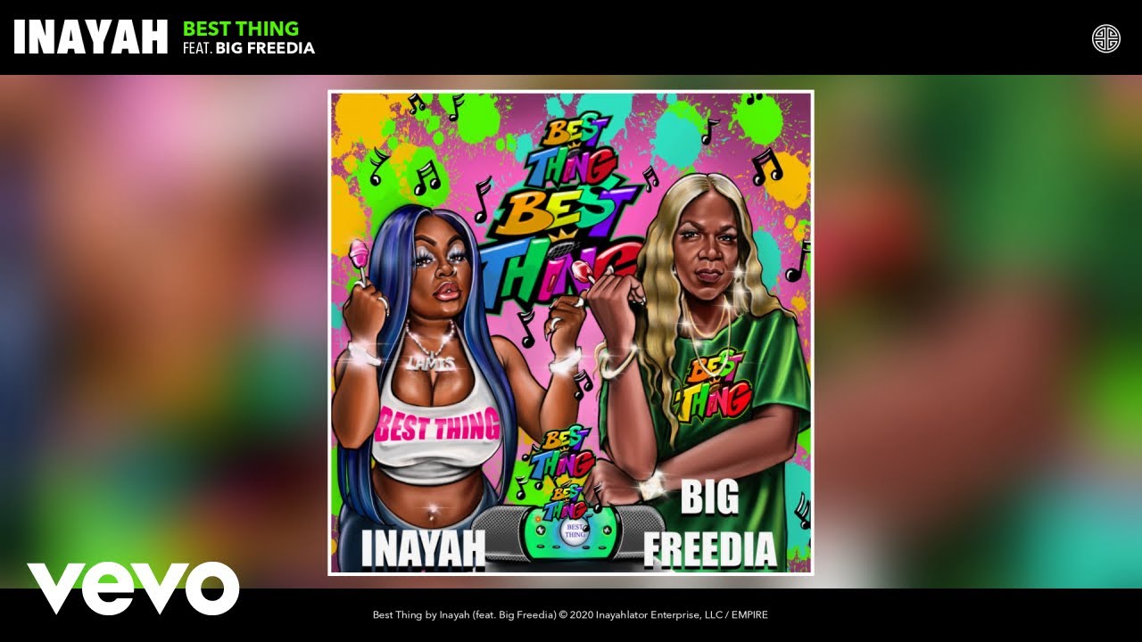 Inayah - Best Thing (Bounce Mix) (Audio) ft. Big Freedia