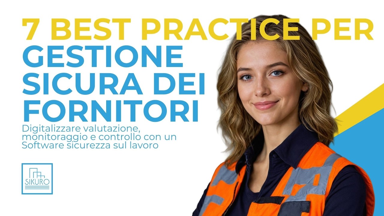 7 Best Practice per la gestione sicura dei fornitori | Software sicurezza sul lavoro